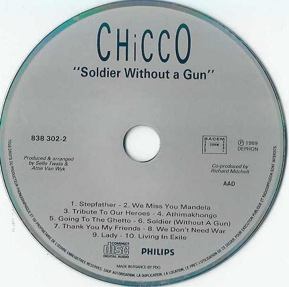 Chicco (3) : Soldier Without A Gun (CD, Album)