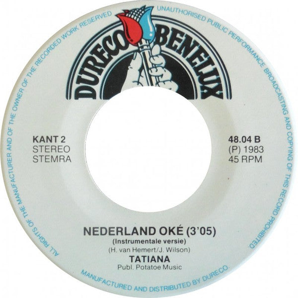 Tatiana (31) : Nederland Oké (7", Single)