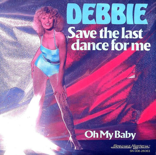 Debbie (6) : Save The Last Dance For Me (7", Single)