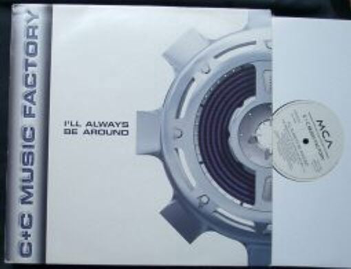C + C Music Factory : I'll Always Be Around (2x12", Promo)