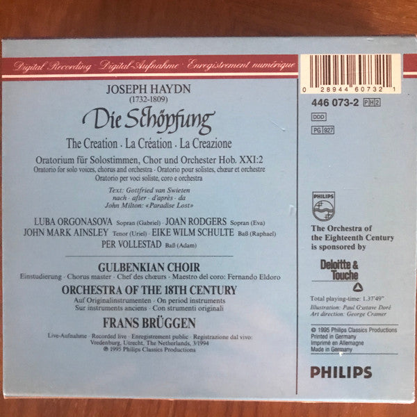 Joseph Haydn / Luba Orgonasova, John Mark Ainsley, Eike Wilm Schulte, Joan Rodgers, Per Vollestad, Chorus Of The Gulbenkian Foundation, Orchestra Of The 18th Century, Frans Brüggen : Die Schöpfung - The Creation - La Création (2xCD, Album, Dig)