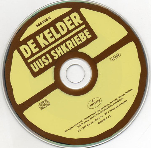 De Kelder : Uusj Shkriebe (CD, Single)