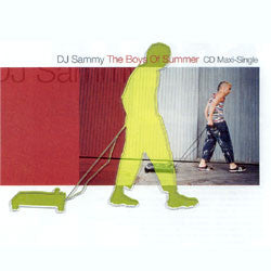 DJ Sammy : The Boys Of Summer (CD, Maxi)