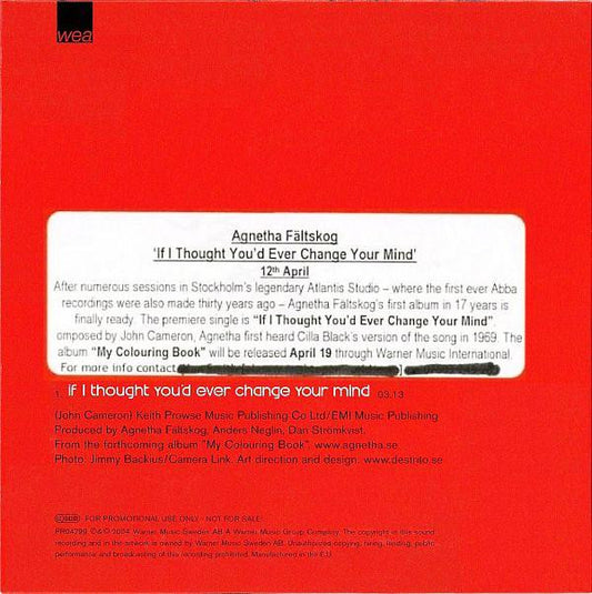 Agnetha Fältskog : If I Thought You'd Ever Change Your Mind (CD, Single, Promo)