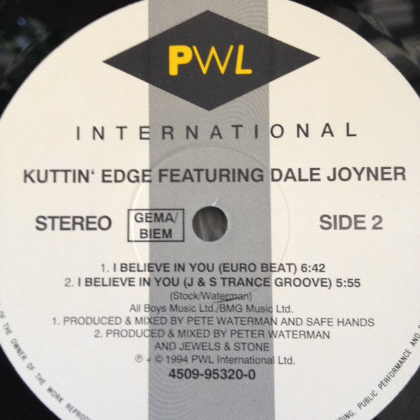 Kuttin' Edge Featuring Dale Joyner : I Believe In You (12")