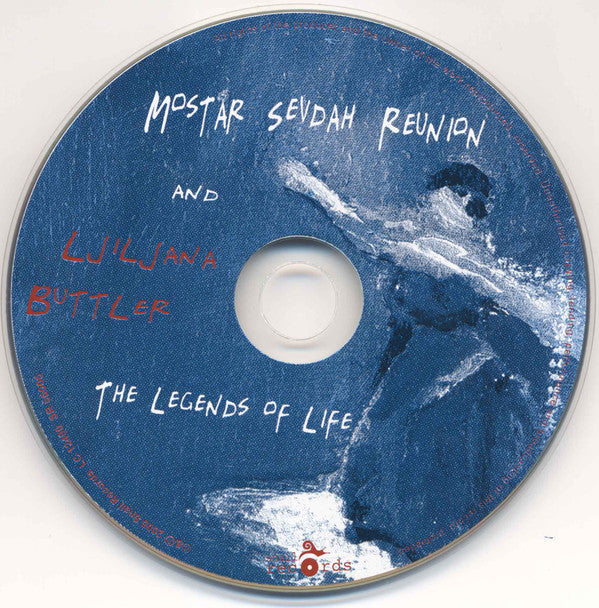 Mostar Sevdah Reunion And Ljiljana Buttler* : The Legends Of Life (CD, Album)