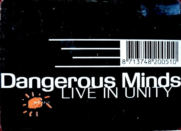 Dangerous Minds : Live In Unity (12")