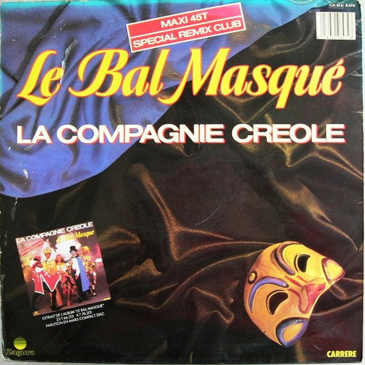 La Compagnie Créole : Le Bal Masqué (Special Remix Club) (12", Maxi)
