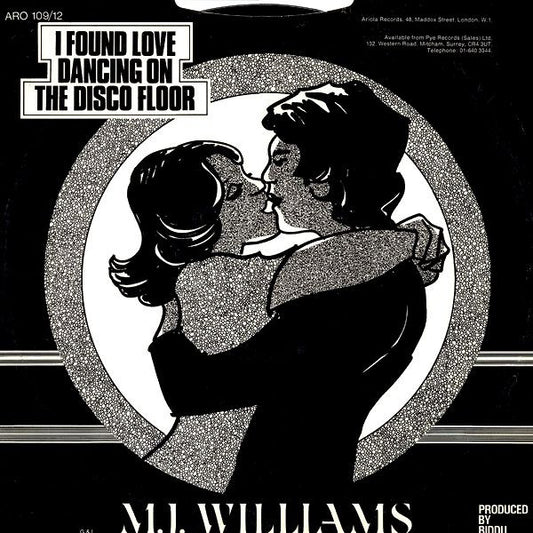 M. J. Williams : I Found Love Dancing On A Disco Floor (12")