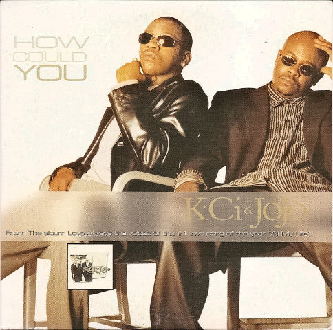 K-Ci & JoJo : How Could You (CD, Single, Car)