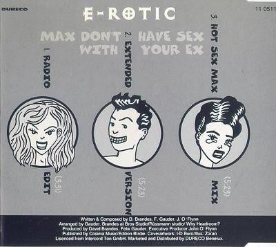 E-Rotic : Max Don't Have Sex With Your Ex (CD, Maxi)