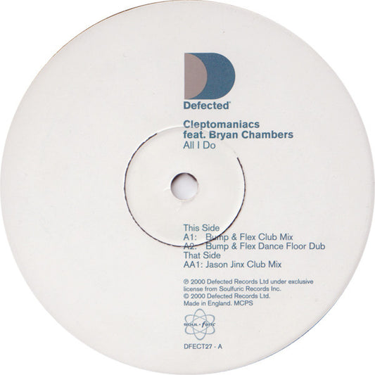 Cleptomaniacs Feat. Bryan Chambers : All I Do (Part 1) (12")