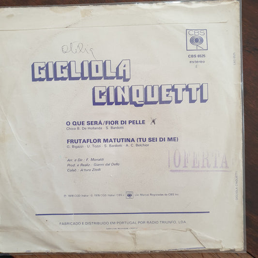 Gigliola Cinquetti : O Que Serà-Fior Di Pelle / Frutaflor Matutina (7")