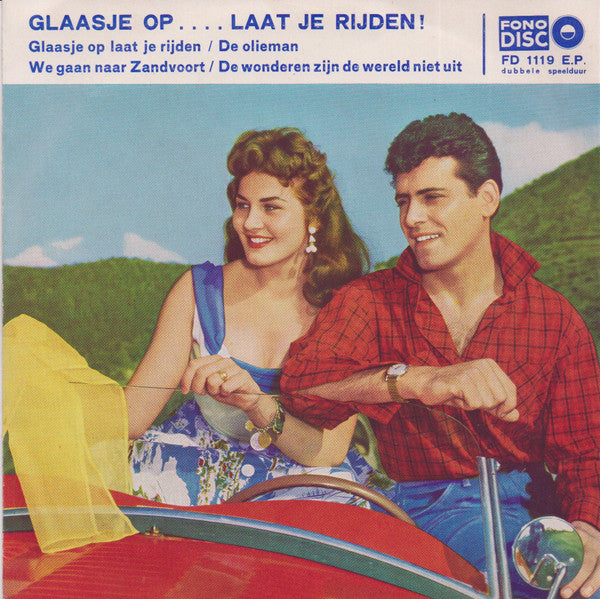 Jef Somers, Henk Van Den Brink : Glaasje Op....Laat Je Rijden! (7", EP)