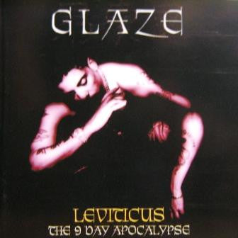 Glaze : Leviticus - The 9 Day Apocalypse (CD, Album)