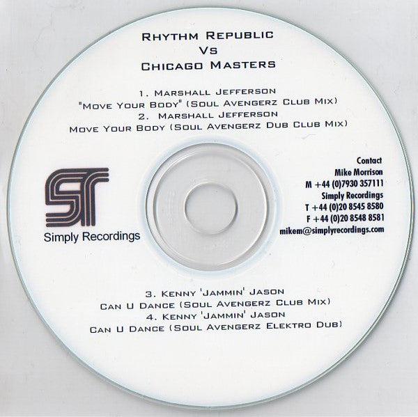 Rhythm Republic Vs Chicago Masters : Move Your Body / Can U Dance (CDr, Single, Promo)