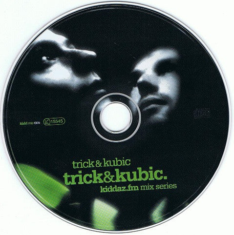 Trick & Kubic : Kiddaz.FM Mix Series 005: Trick & Kubic (CD, Comp, Mixed)