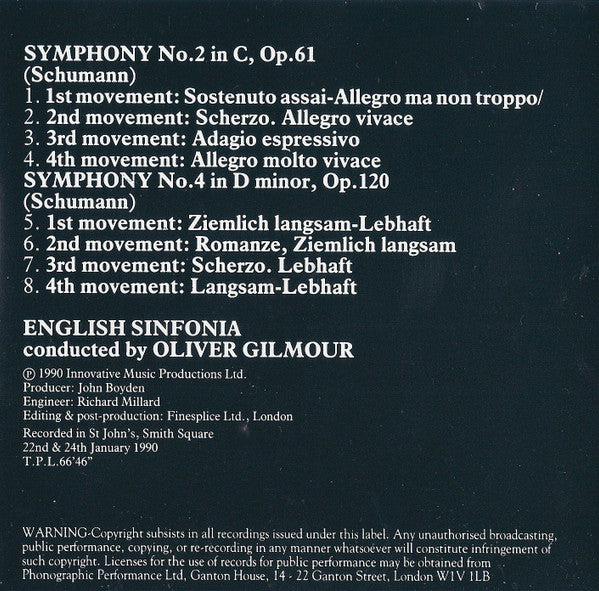Robert Schumann, English Sinfonia, Oliver Gilmour : Symphony No. 2 In C / Symphony No. 4 In D Minor (CD)