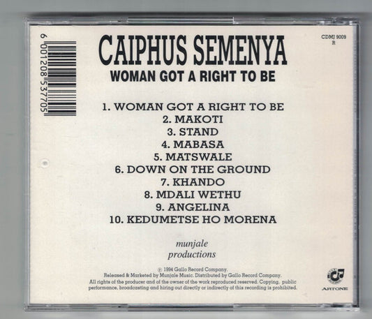 Caiphus Semenya : Woman Got A Right To Be (CD, Album)