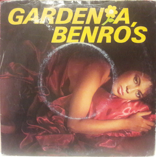Gardenia Benrós : When Love Is Gone / I Need You (7")
