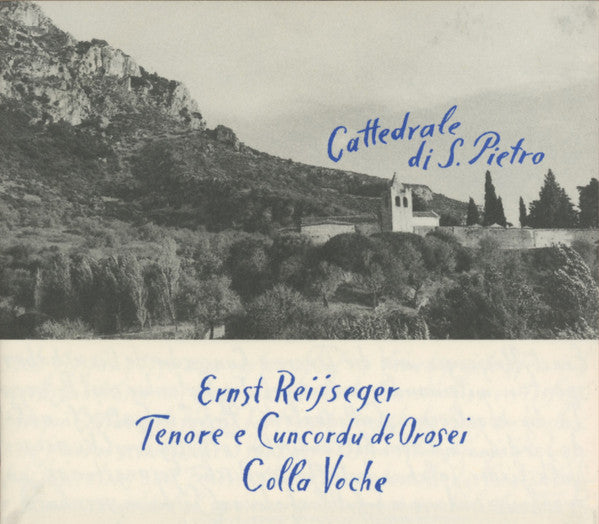 Ernst Reijseger - Tenore E Cuncordu De Orosei : Colla Voche (CD, Album)