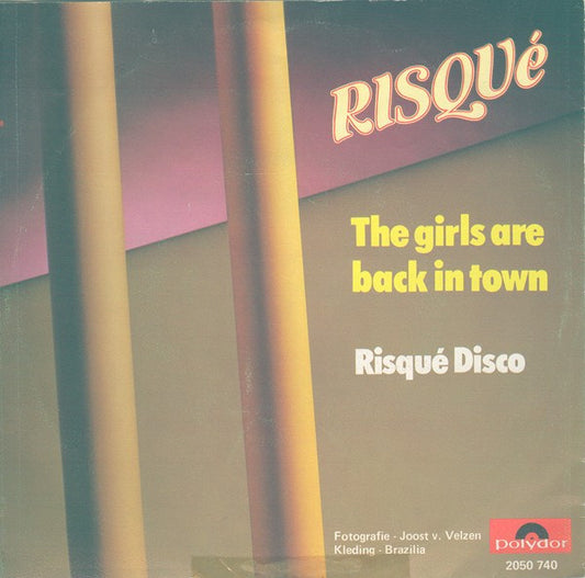 Risqué (2) : The Girls Are Back In Town (7", Single)