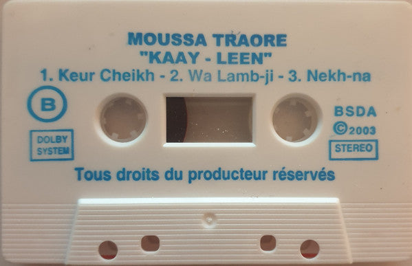 Moussa Traoré : Kaay-Leen (Cass, Album)