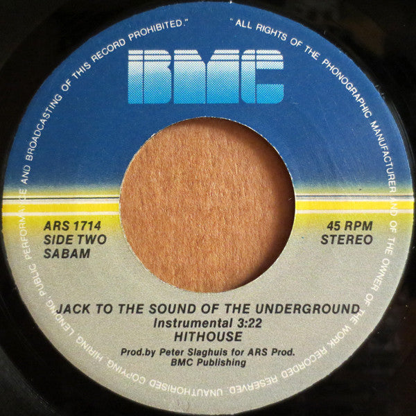 Hithouse : Jack To The Sound Of The Underground (7", Single)
