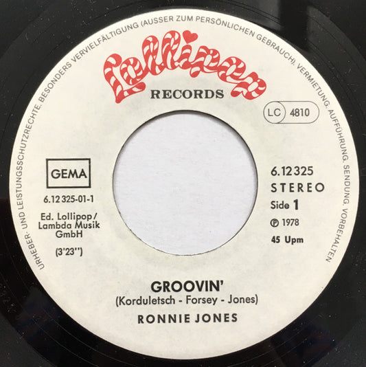 Ronnie Jones : Groovin' (7")