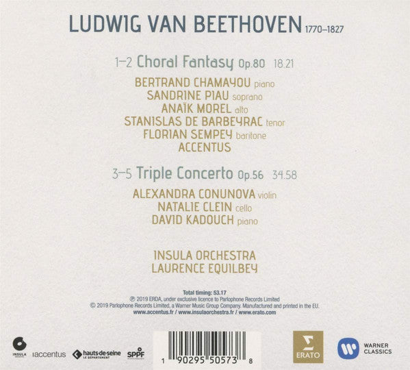 Ludwig van Beethoven, Alexandra Conunova, Natalie Clein, David Kadouch, Bertrand Chamayou, Sandrine Piau, Anaïk Morel, Stanislas de Barbeyrac, Florian Sempey, Chœur De Chambre Accentus, Insula Orchestra, Laurence Equilbey : Triple Concerto, Choral Fantasy (CD, Album)