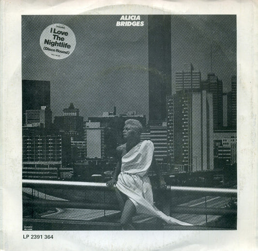 Alicia Bridges : I Love The Nightlife (Disco Round) (7", Single)