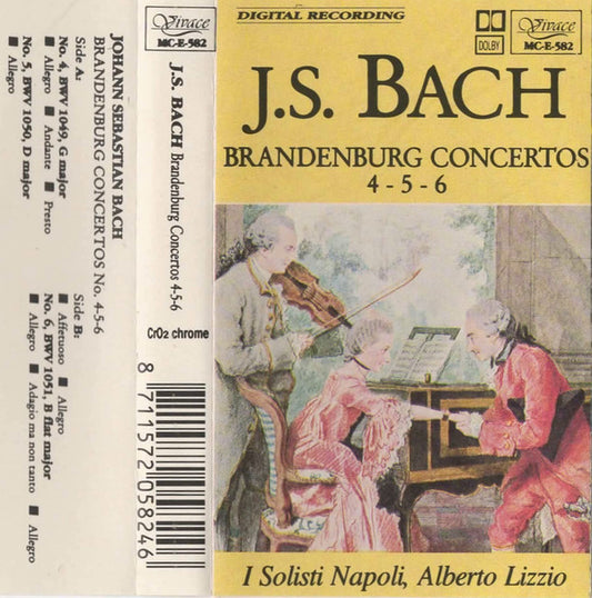 Johann Sebastian Bach, I Solisti Napoli, Alberto Lizzio : Brandenburg Concertos 4 - 5 - 6 (Cass, Dol)