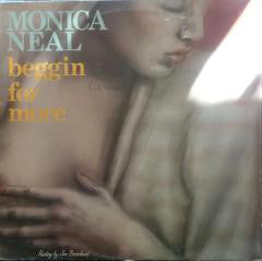 Monica Neal : Begging For More (12")