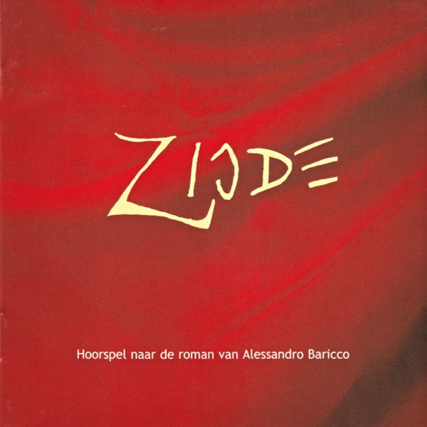 Alessandro Baricco : Zijde (CD)