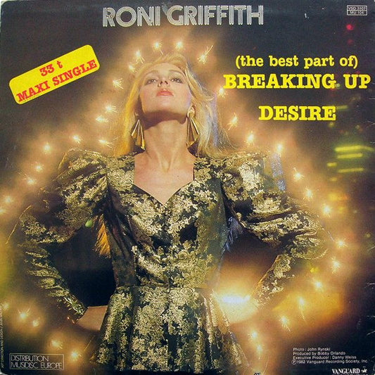 Roni Griffith : (The Best Part Of) Breakin' Up / Desire (12", Maxi)