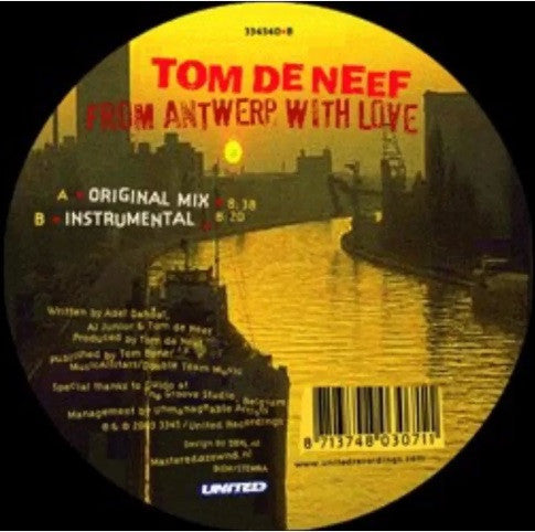 Tom De Neef : From Antwerp With Love (12")