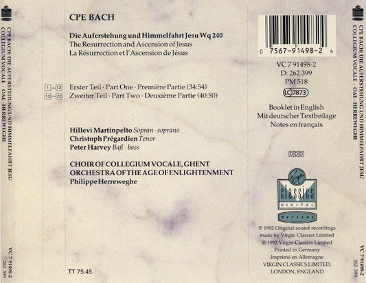 Carl Philipp Emanuel Bach, Hillevi Martinpelto • Christoph Prégardien • Peter Harvey • Collegium Vocale, Orchestra Of The Age Of Enlightenment, Philippe Herreweghe : Die Auferstehung Und Himmelfahrt Jesu (CD, Album)