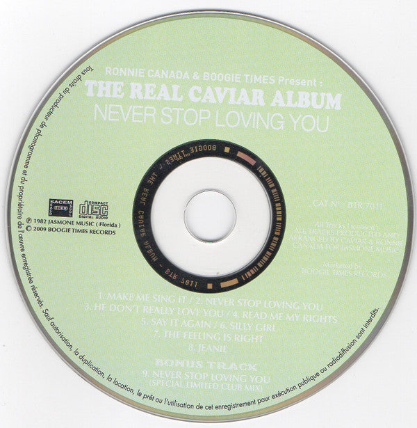 Caviar (2) Featuring Ronnie Canada : Never Stop Loving You (CD, Album, RM)