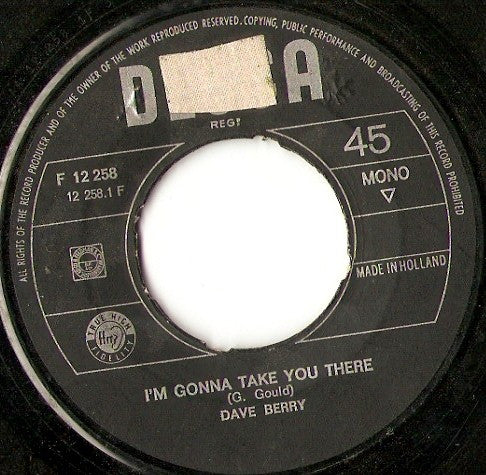 Dave Berry : I'm Gonna Take You There / Just Don't Know (7", Single, Mono, Bla)