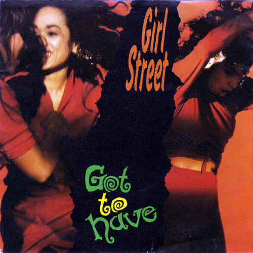Girlstreet : Got To Have (CD, Single)