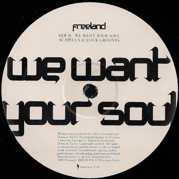 Adam Freeland : We Want Your Soul (12")