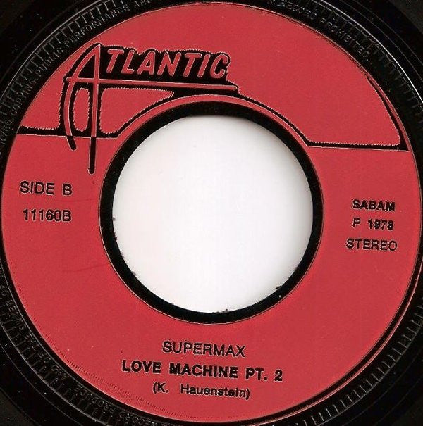 Supermax : Love Machine Part I & II (7", Single)