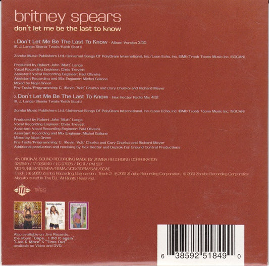 Britney Spears : Don't Let Me Be The Last To Know (CD, Single, Car)