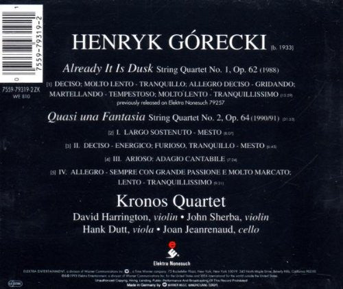 Henryk Górecki, Kronos Quartet : Already It Is Dusk, String Quartet No. 1, Op. 62 / Quasi Una Fantasia, String Quartet No. 2, Op. 64 (CD, Album, RE)