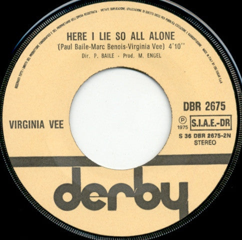 Virginia Vee : Hey Baby Sing With Me / Here I Lie So All Alone (7")