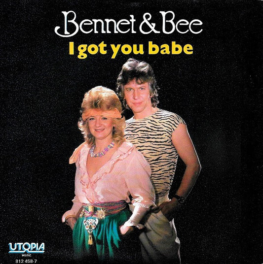 Bennet & Bee : I Got You Babe (7", Single)