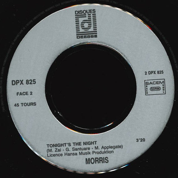 Morris (6) : Tonight's The Night (7", Single)
