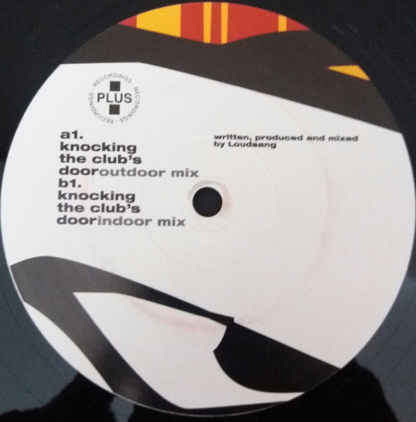 Loudsang : Knocking The Club's Door (12")
