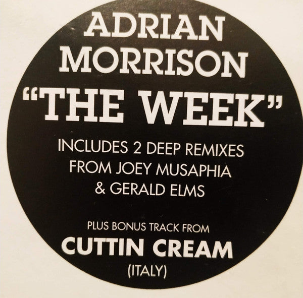 Adrian Morrison : The Week Remixes (12")