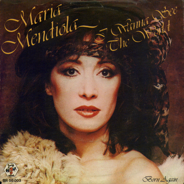 María Mendiola : I Wanna See The World (7")